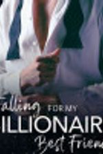 Falling for My Billionaire Best Friend