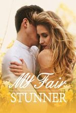 My Fair Stunner novel (Faye and Colin)